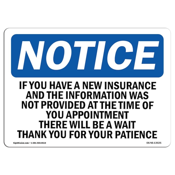 OSHA, If You Have New Insurance & Information, 18in X 12in Rigid Plastic, 12" W, 18" L, Landscape